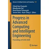 Progress in Advanced Computing and Intelligent Engineering: Proceedings of Icacie 2020