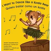 I Want to Dance like a Koala Bear: Quiero bailar como un koala
