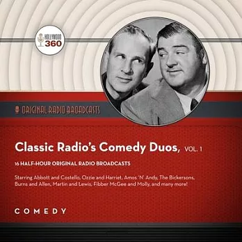 Classic Radio’’s Comedy Duos, Vol. 1
