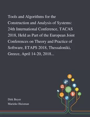 Tools and Algorithms for the Construction and Analysis of Systems: 24th International Conference, TACAS 2018, Held as Part of the European Joint Confe