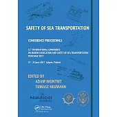 Safety of Sea Transportation: Proceedings of the 12th International Conference on Marine Navigation and Safety of Sea Transportation (Transnav 2017)