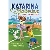 Katarina Ballerina & the Victory Dance, Volume 2