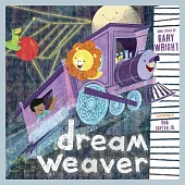 Dream Weaver: A Children’’s Picture Book