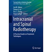 Intracranial and Spinal Radiotherapy: A Practical Guide on Treatment Techniques
