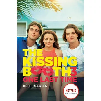 The Kissing Booth #3: One Last Time