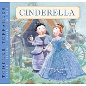 Toddler Tuffables: Cinnderella, Volume 5: A Toddler Tuffables Edition (Book 5)