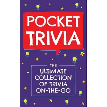 Pocket Trivia, Volume 1: The Ultimate Collection of Trivia On-The-Go