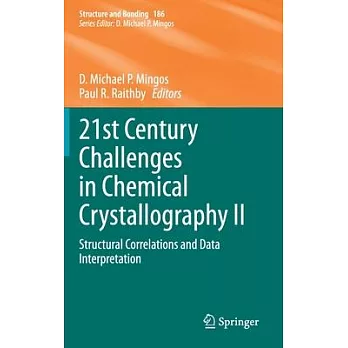 21st Century Challenges in Chemical Crystallography II: Structural Correlations and Data Interpretation