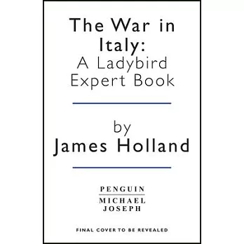 The War in Italy: A Ladybird Expert Book, Volume 14
