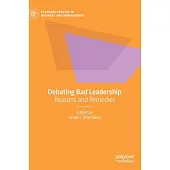 Debating Bad Leadership: Reasons and Remedies