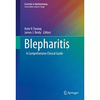 Blepharitis: A Comprehensive Clinical Guide