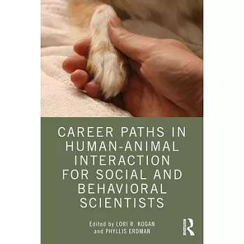 Career Paths in Human-Animal Interaction for Social and Behavioral Scientists