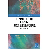 Beyond the Blue Economy: Creative Industries and the Fourth Industrial Revolution in Small Island Developing States