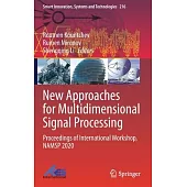 New Approaches for Multidimensional Signal Processing: Proceedings of International Workshop, Namsp 2020