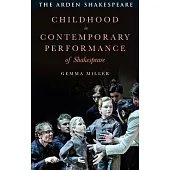 Childhood in Contemporary Performance of Shakespeare