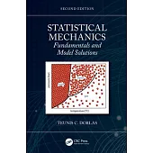 Statistical Mechanics: Fundamentals and Model Solutions