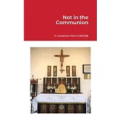 Not in the Communion