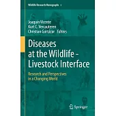 Diseases at the Wildlife - Livestock Interface: Research and Perspectives in a Changing World