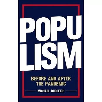 Populism: Before and After the Pandemic