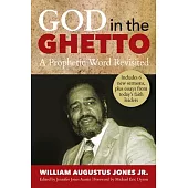 God in the Ghetto: A Prophetic Word Revisited