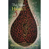 The Value of Hawaiʻi 3: Hulihia, the Turning