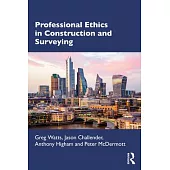 Professional Ethics for Construction and Surveying