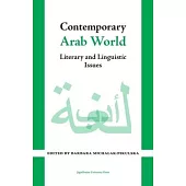 Contemporary Arab World: Literary and Linguistic Issues