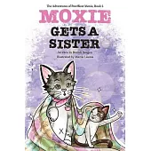 Moxie Gets a Sister, Volume 2