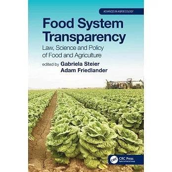 Food system transparency : law, science and policy of food and agriculture