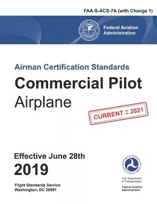 Airman Certification Standards: Commercial Pilot Airplane