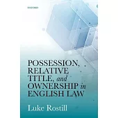 Possession, Relative Title, and Ownership in English Law