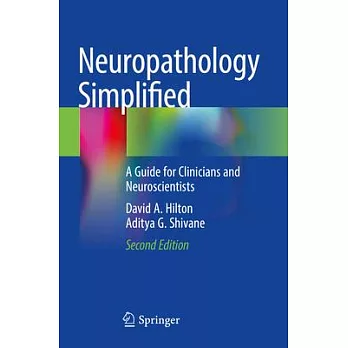 Neuropathology Simplified: A Guide for Clinicians and Neuroscientists