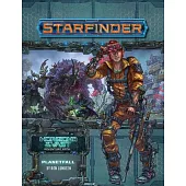 Starfinder Adventure Path: Planetfall (Horizons of the Vast 1 of 6)