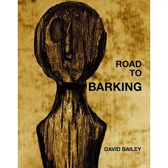 David Bailey: Road to Barking