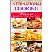 International Cooking: 2 Manuscripts: Copycat Recipes Making & Copycat Recipes
