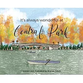 It’’s Always Wonderful at Central Park