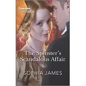 The Spinster’’s Scandalous Affair