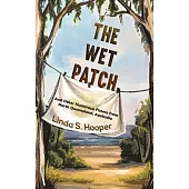 The Wet Patch