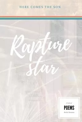 Rapture Star: Here Comes The Son