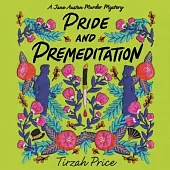 Pride and Premeditation Lib/E