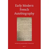 Early Modern French Autobiography