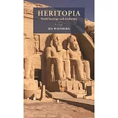 Heritopia: World Heritage and Modernity
