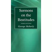 Sermons on the Beatitudes, 3rd Edition