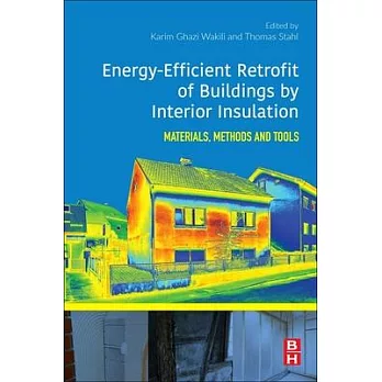 Energy-Efficient Retrofit of Buildings by Interior Insulation: Materials, Methods and Tools