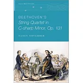 Beethoven’’s String Quartet in C-Sharp Minor, Op. 131