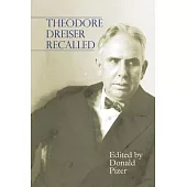 Theodore Dreiser Recalled