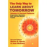 The Only Way to Learn about Tomorrow, Volume 4, Second Edition