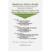 Medicare Entry Guide
