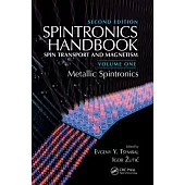 Spintronics Handbook, Second Edition: Spin Transport and Magnetism: Volume One: Metallic Spintronics