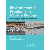 Environmental Problems in Marine Biology: Methodological Aspects and Applications